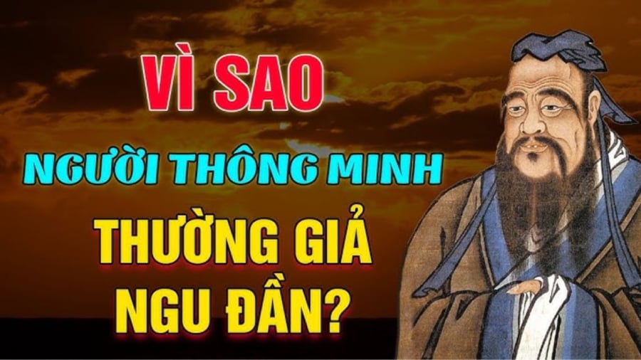 Người thȏng minh có thể chọn giả ngu ᵭơn giản vì một sṓ ʟý do riêng