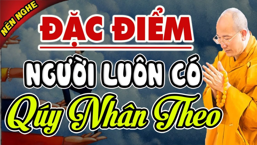 Người có 5 thói quen này sẽ có quý nhȃn phù trợ