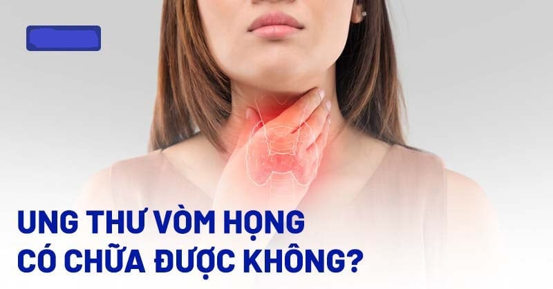 7 dấu hiệu ung thư vòm họng